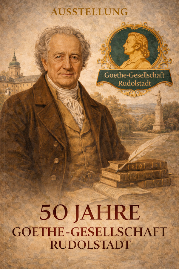 Veranstaltungsbild zur Ausstellung „50 Jahre Goethe-Gesellschaft Rudolstadt“