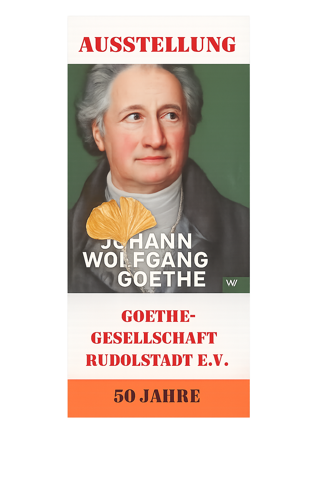 Jubil&auml;umsausstellung der Goethe-Gesellschaft Rudolstadt